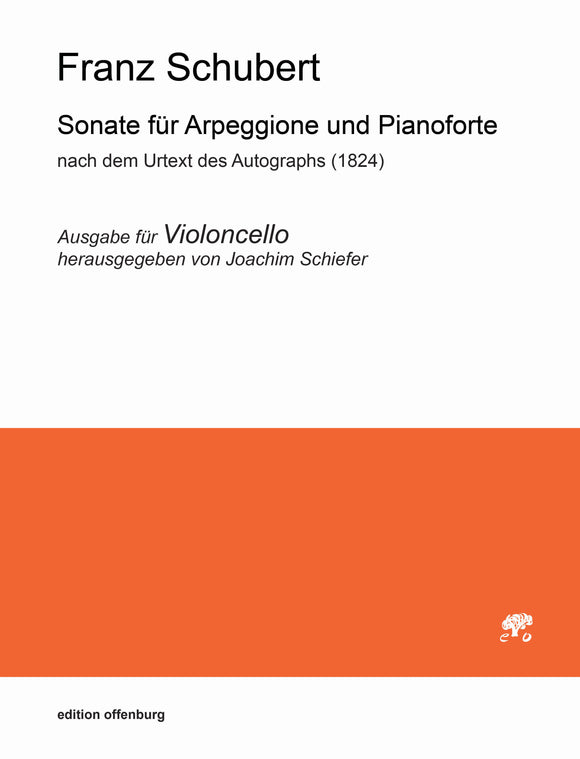 Franz Schubert: Sonate für Arpeggione und Pianoforte