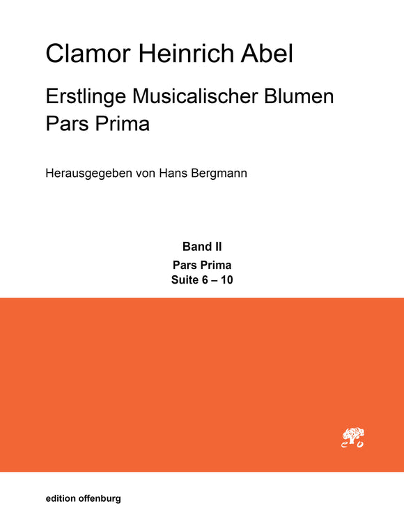 Abel, Clamor Heinrich: Erstlinge Musicalischer Blumen, Pars Prima