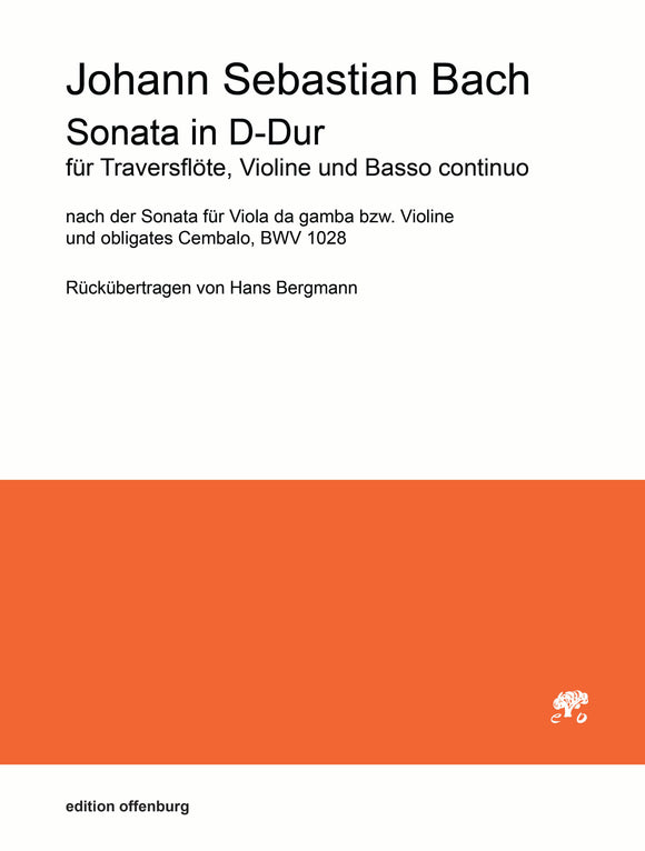 Johann Sebastioan Bach: Sonata in D-Dur für Traversflöte, Violine und Bsso continuo