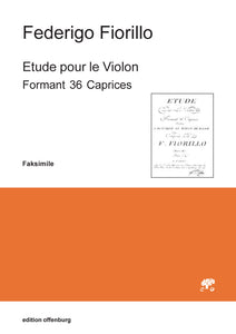 Federigo Fiorillo: Etude pour le Violon Formant 36 Caprices