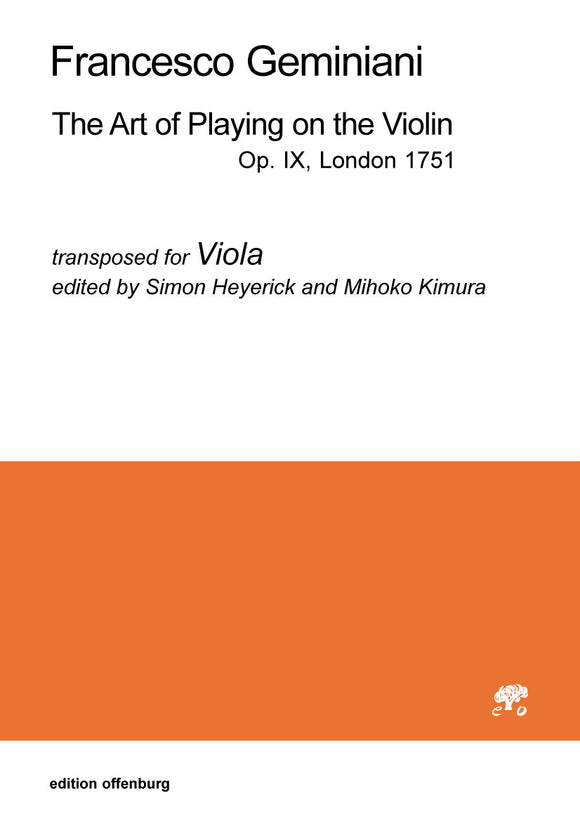 Francesco Geminiani: The Art of Playing on the Violin, transposed for Viola