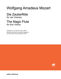 Wolfgang Amadeus Mozart: Die Zauberflöte for 4 Violins