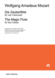 Wolfgang Amadeus Mozart: Die Zauberflöte for 4 Cellos
