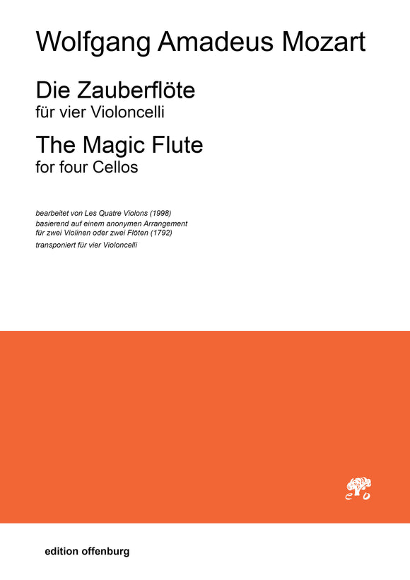 Wolfgang Amadeus Mozart: Die Zauberflöte for 4 Cellos