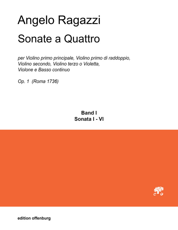 Angelo Ragazzi: Sonate a Quattro, Band I (Sonata 1 - 6)