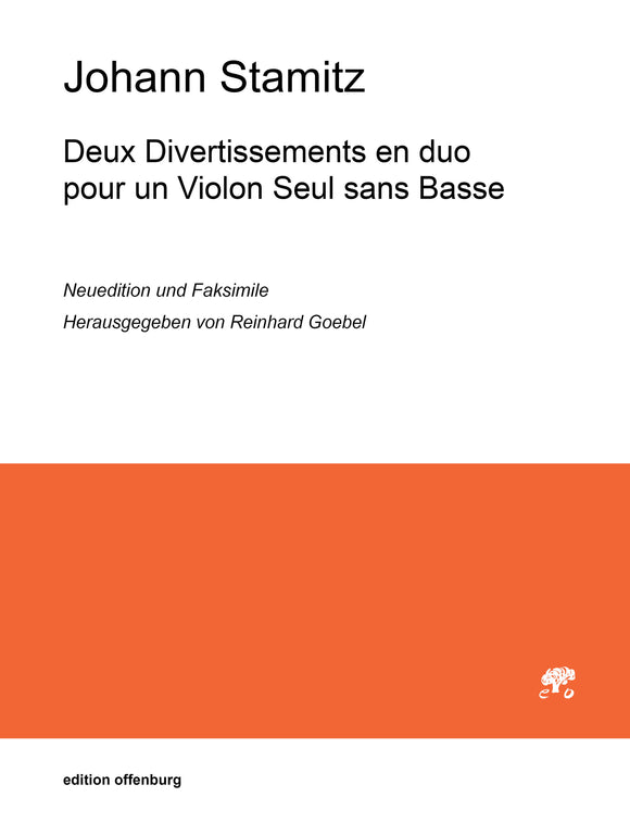 Johann Stamitz: Deux Divertissements en duo pour un Violon Seul sans Basse