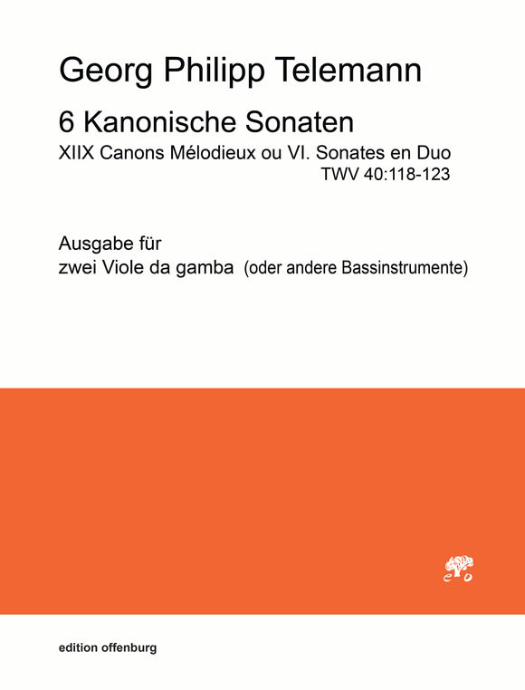 Georg Philipp Telemann: 6 Kanonische Sonaten für zwei Viole da gamba (oder andere Bassinstrumente)